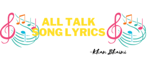 All Talk Lyrics In Punjabi