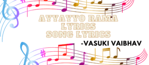 Ayyayyo Rama Song Lyrics