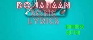 Do Jahaan Song Lyrics