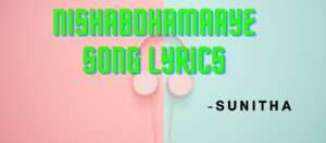 Nishabdhamaaye Song Lyrics