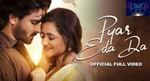 Pyar Eda Da Song Lyrics