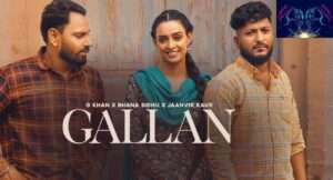 Gallan Song Lyrics