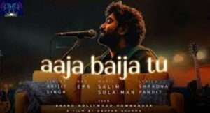 Aaja Baija Tu Song Lyrics