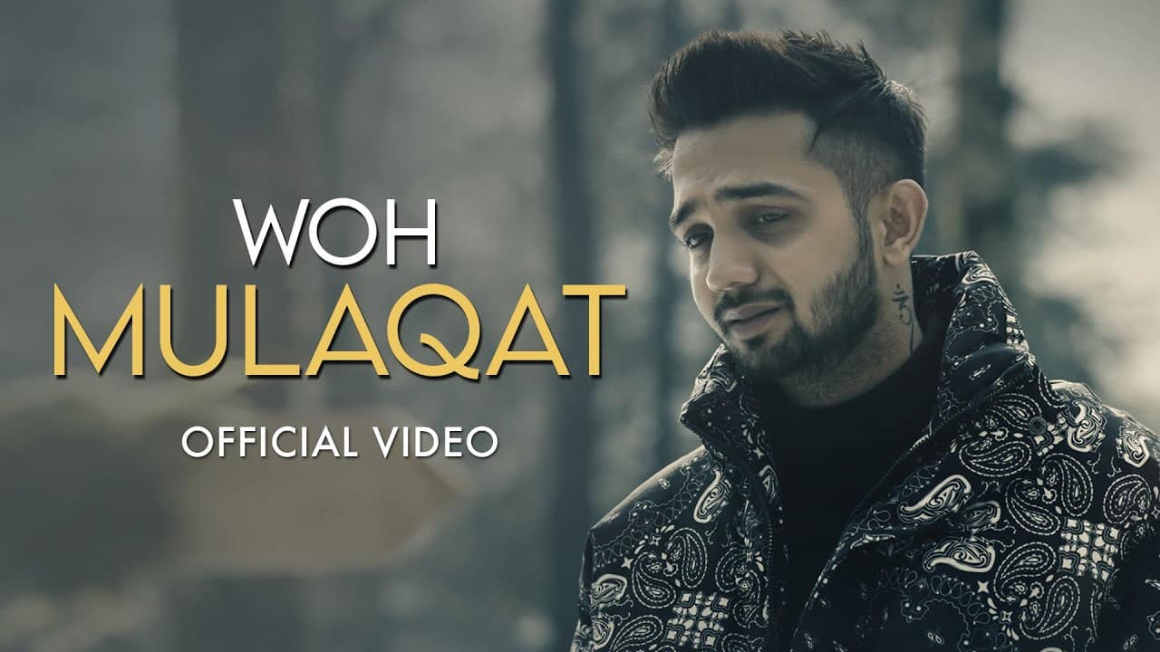 Woh Mulaqat Song Lyrics