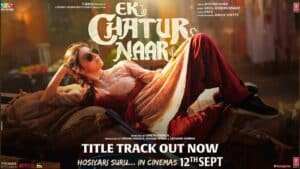 Ek Chatur Naar Title Track Lyrics