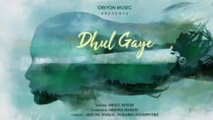 Dhul Gaye Lyrics