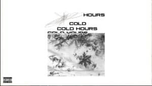 Cold Hours Lyrics