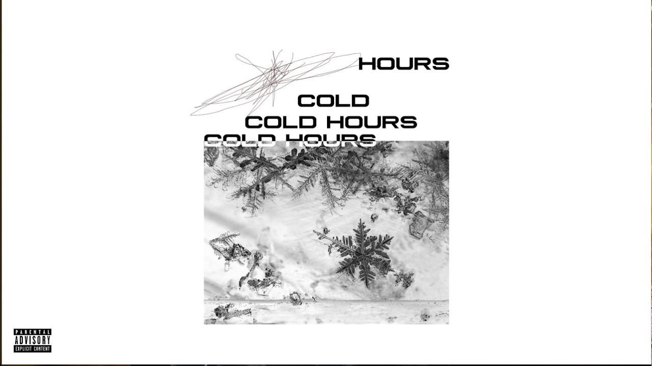 Cold Hours Lyrics